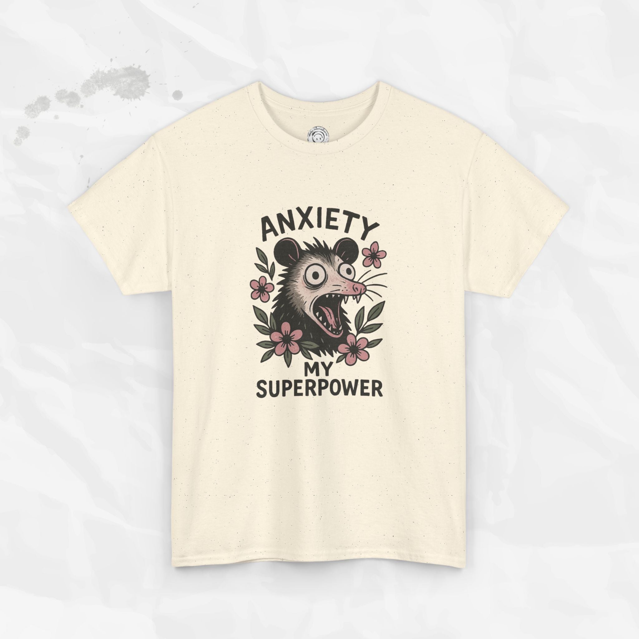 Anxiety Is My Superpower – T-Shirt