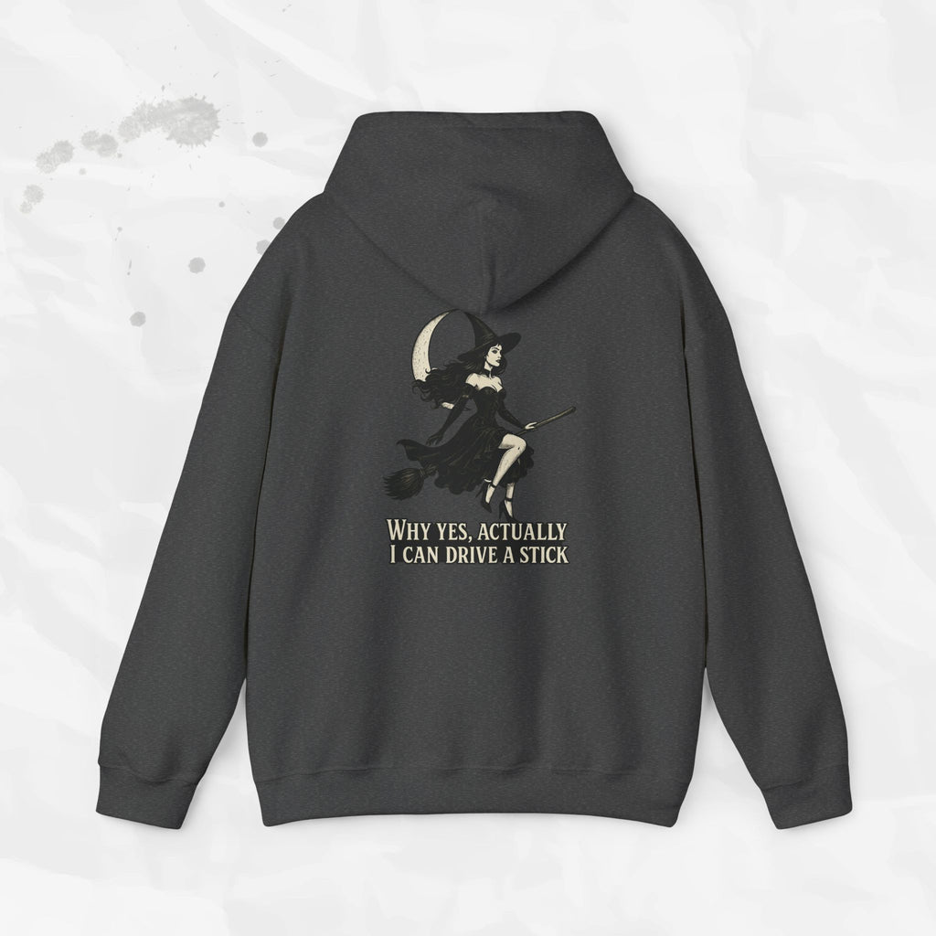 Why Yes, Actually I Can Drive a Stick – Hoodie