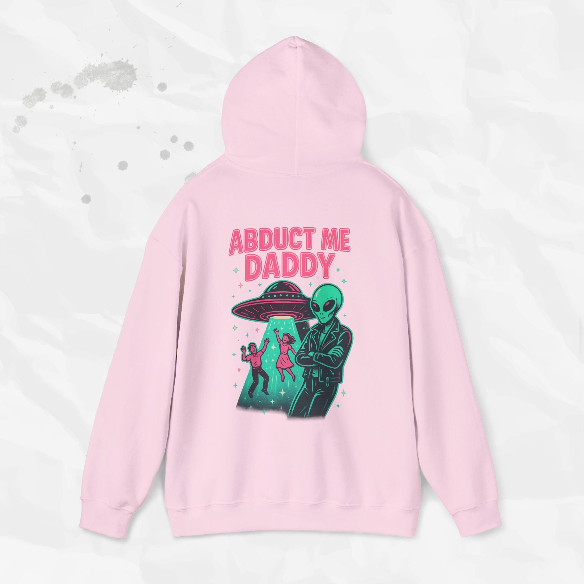 Abduct Me Daddy – Hoodie