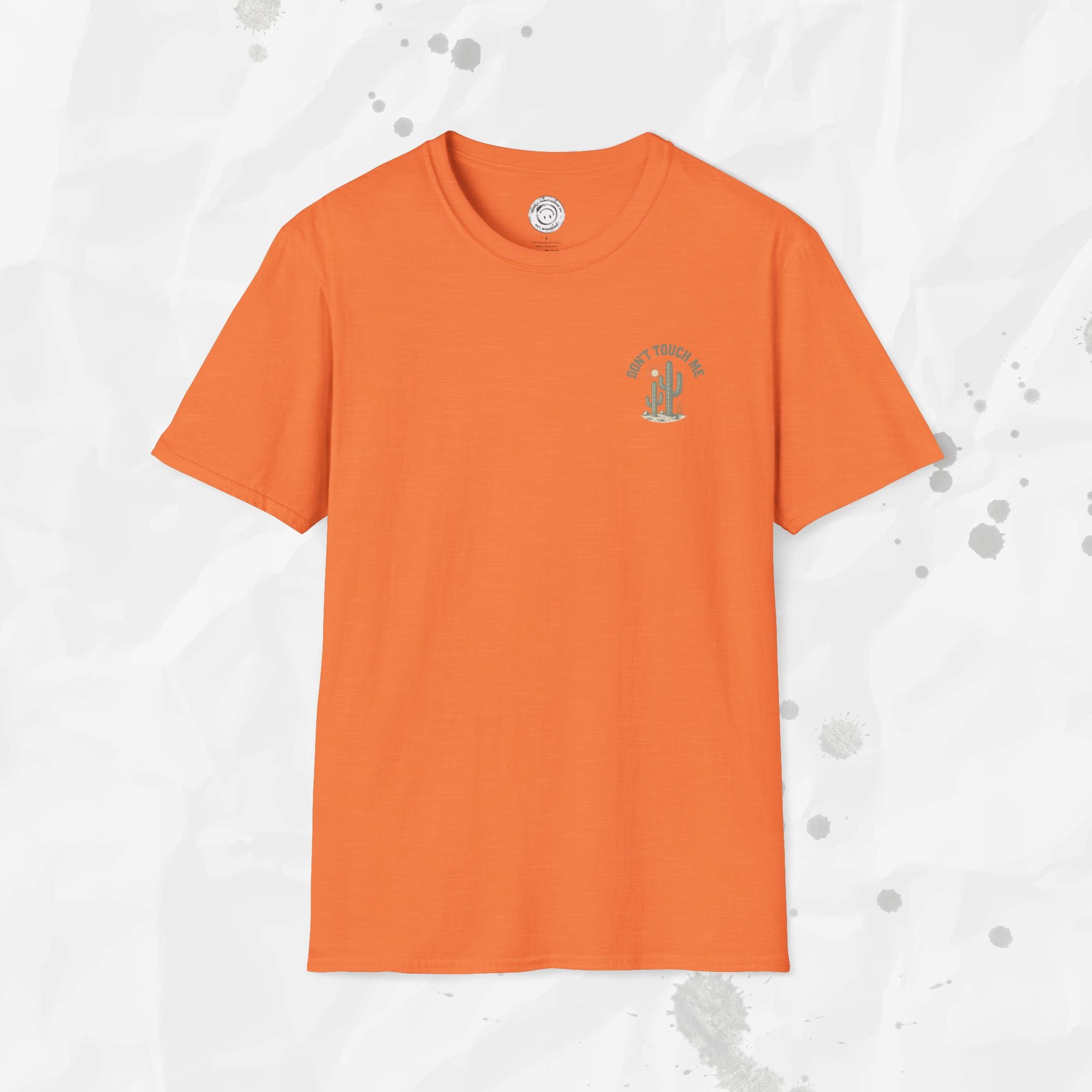 Don't Touch Me - T-Shirt