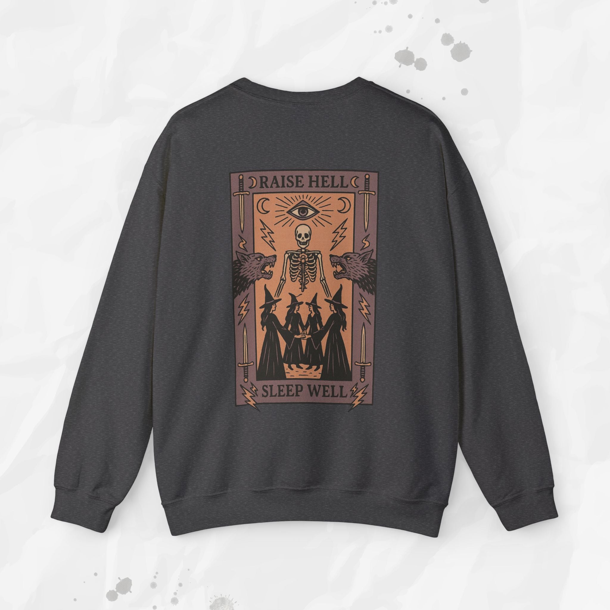 Raise Hell, Sleep Well – Crewneck Sweatshirt