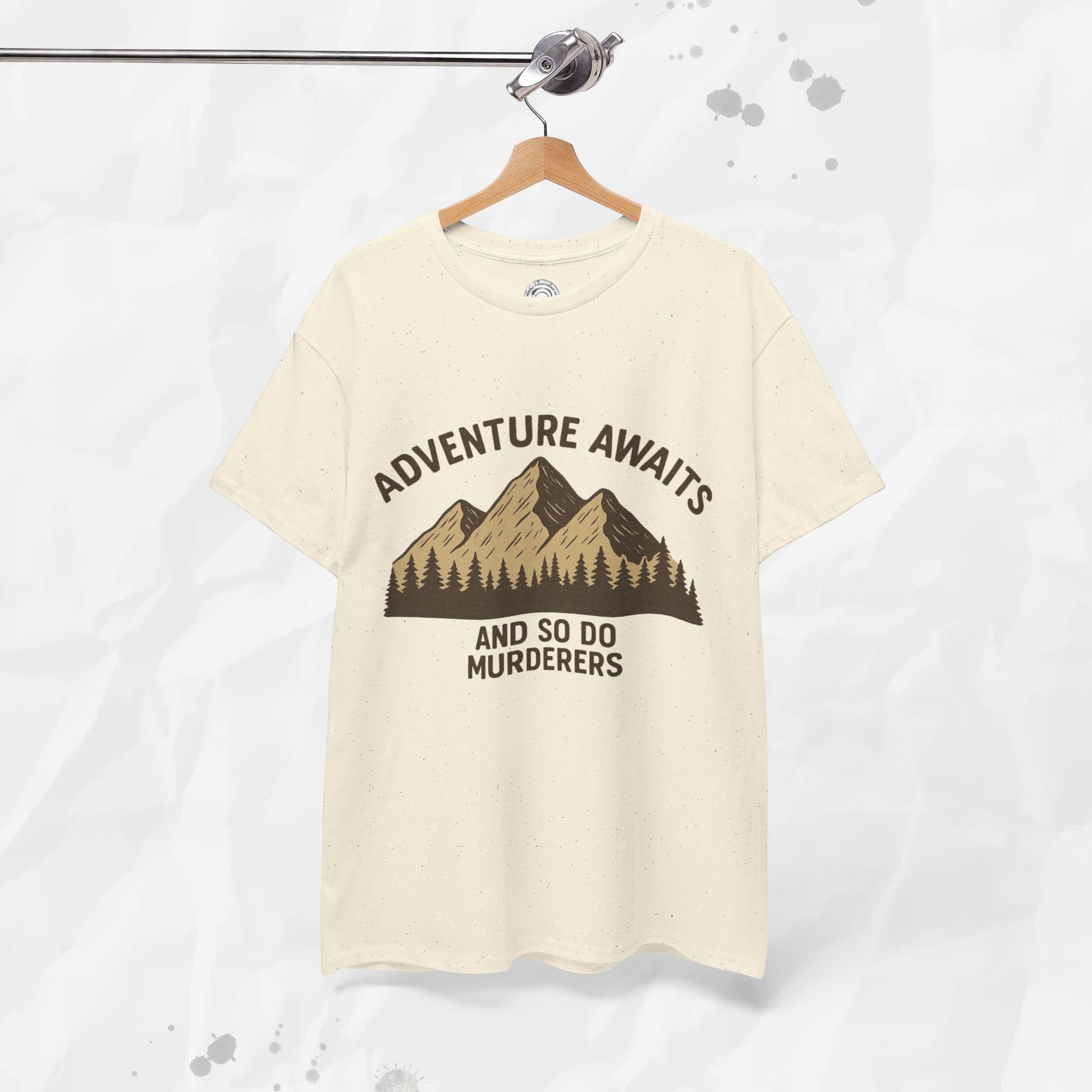 Adventure Awaits (And So Do Murderers) – T-Shirt