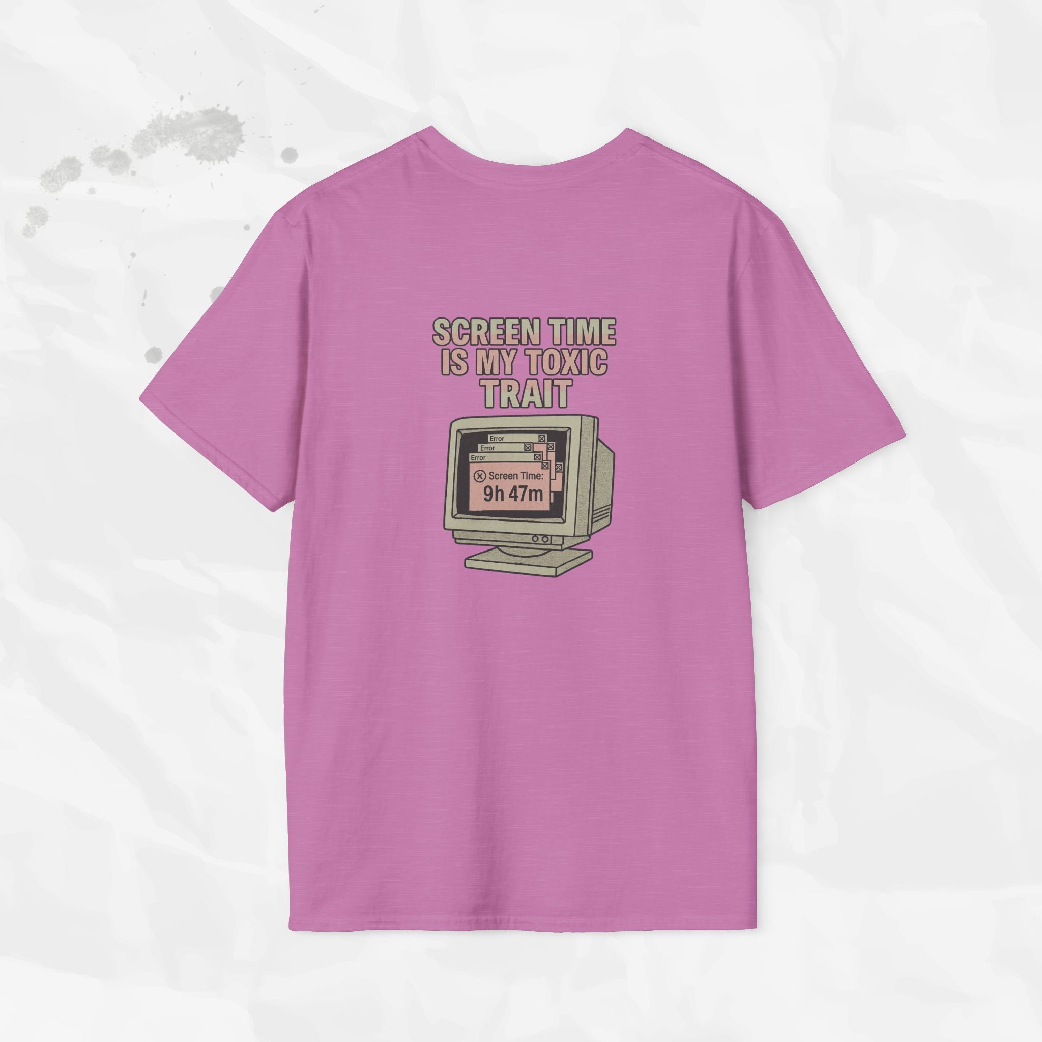 Screen Time Is My Toxic Trait - T-Shirt
