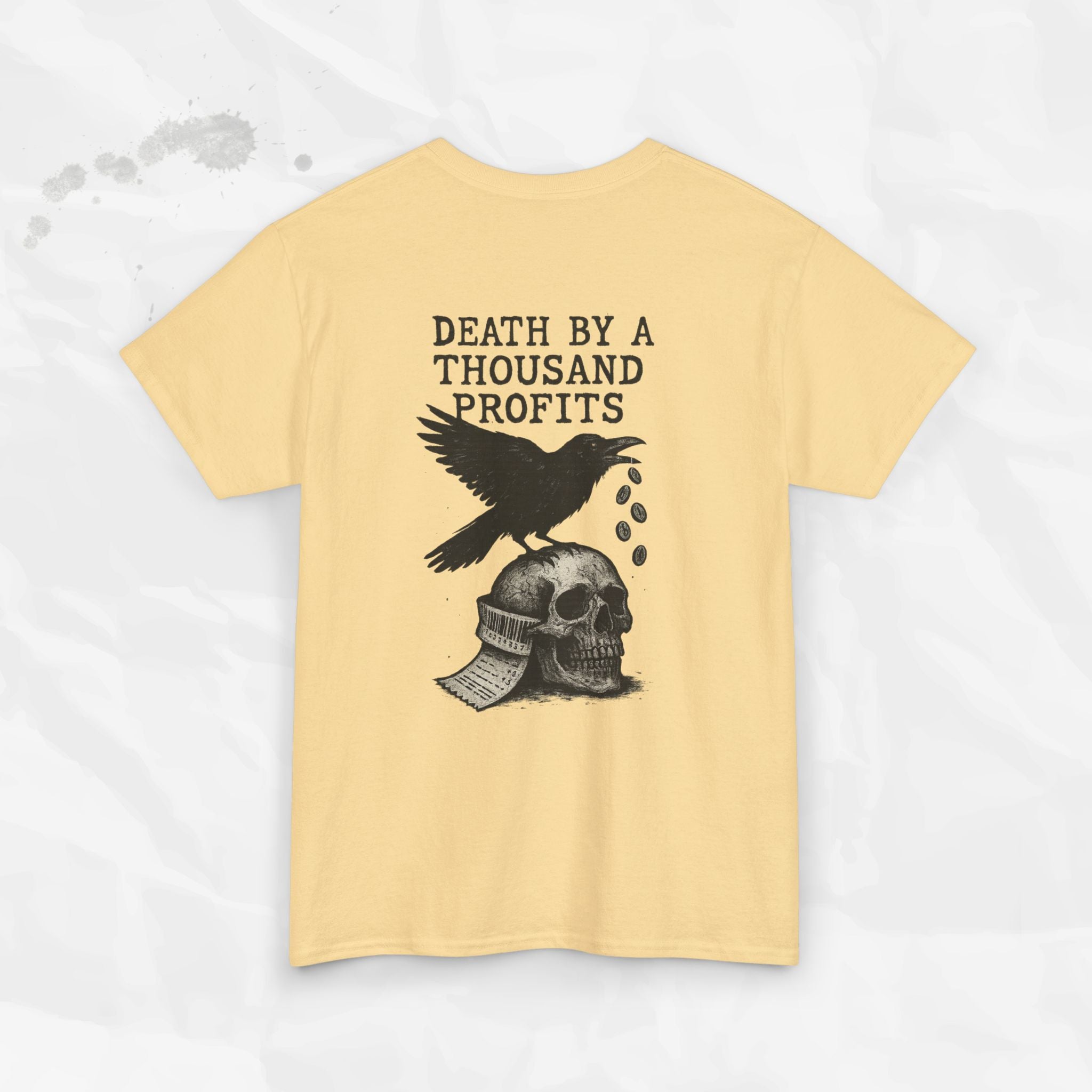 Death by a Thousand Profits - T-Shirt