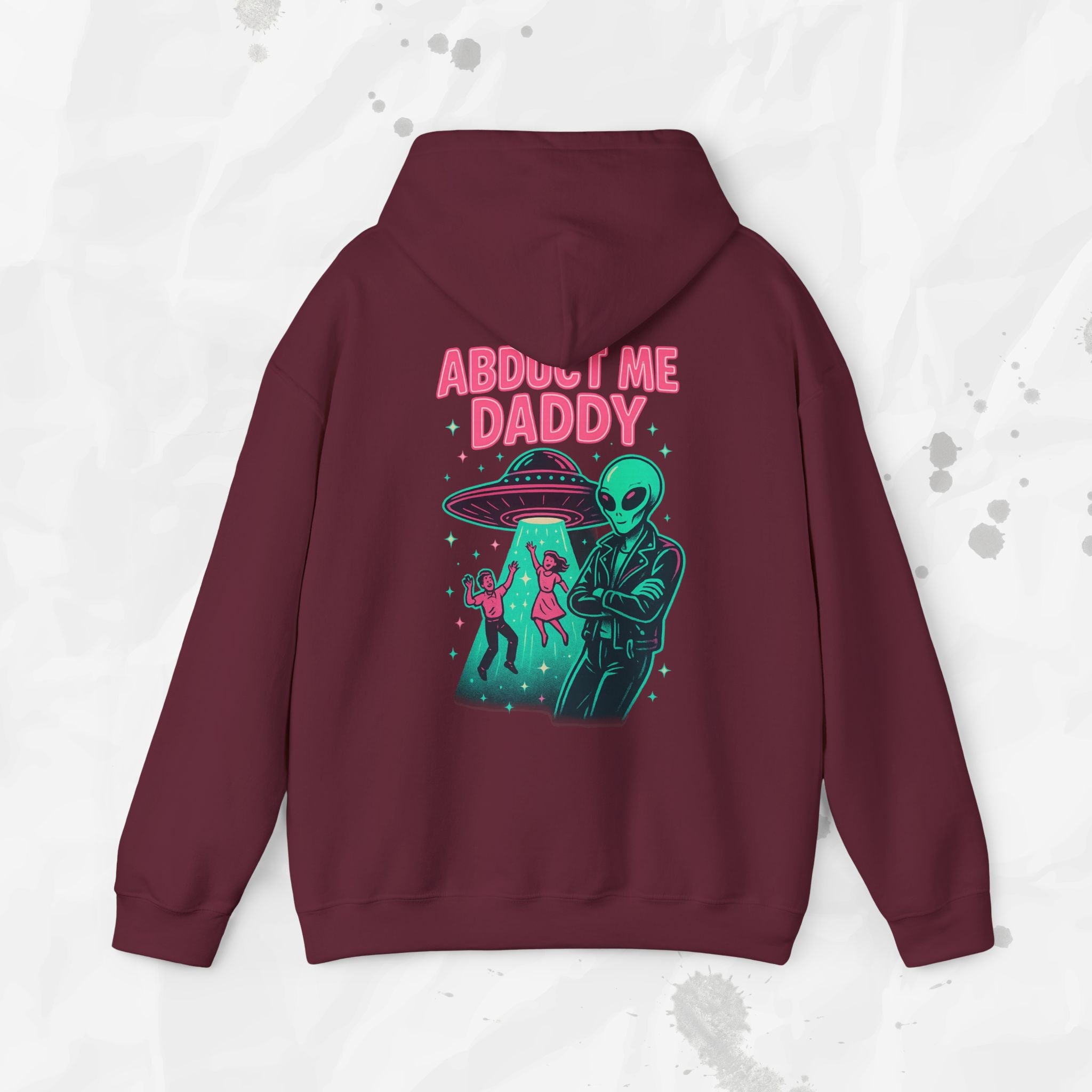 Abduct Me Daddy – Hoodie