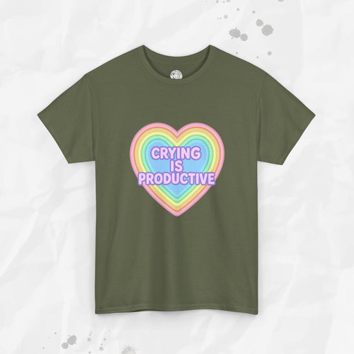 Crying Is Productive – T-Shirt