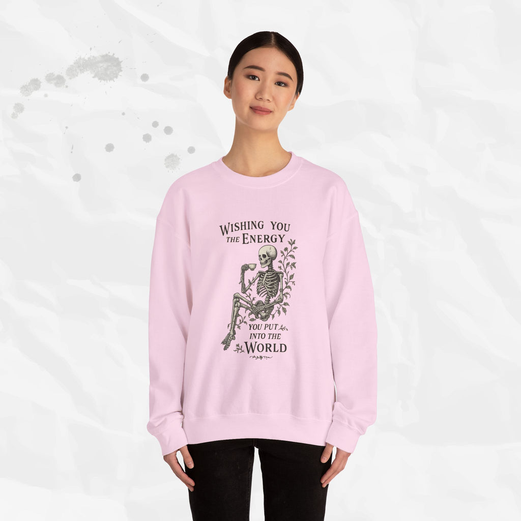 Wishing You the Energy - Crewneck Sweatshirt