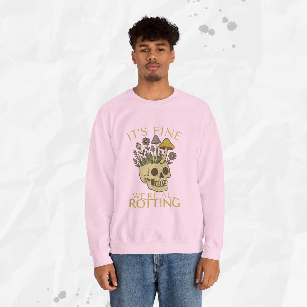 It's Fine We're All Rotting - Crewneck Sweatshirt
