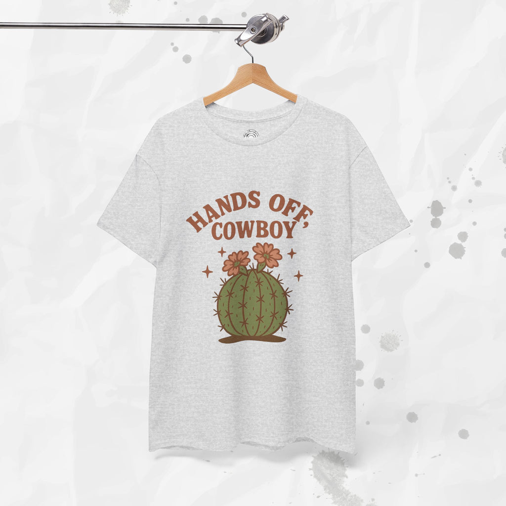 Hands Off, Cowboy! - T-Shirt