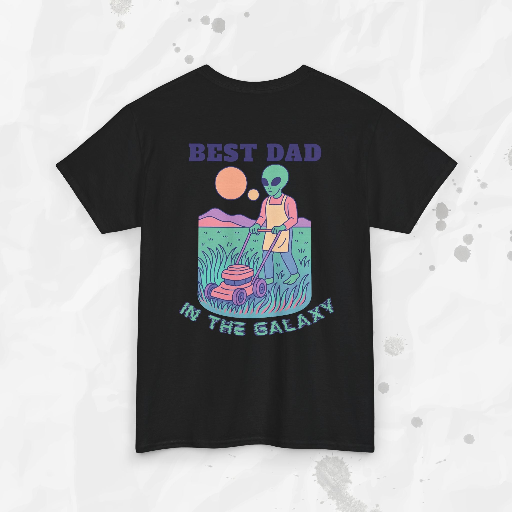 Best Dad in the Galaxy – T-Shirt