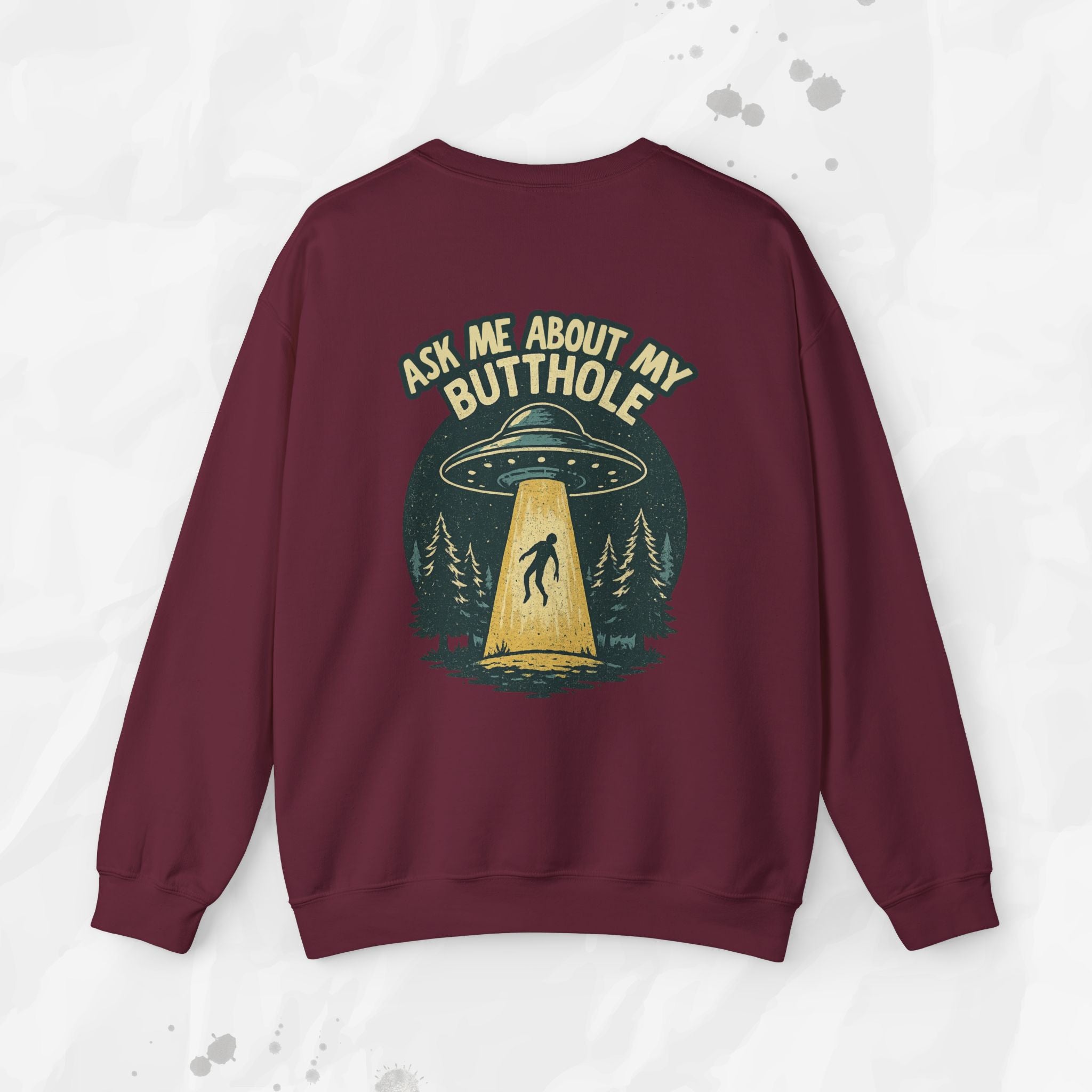 Ask Me About My Butthole – Crewneck Sweatshirt