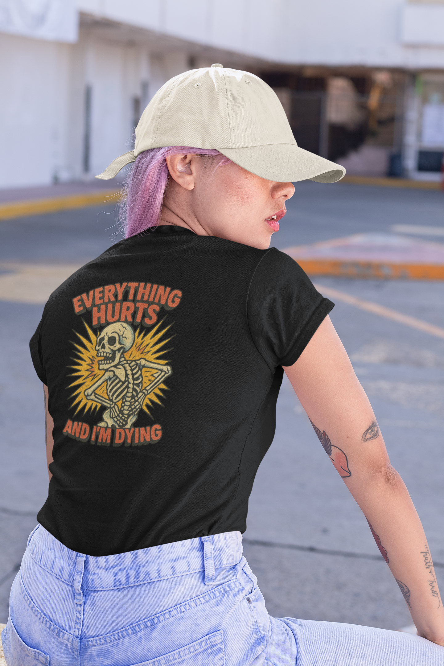 Everything Hurts and I'm Dying - T-Shirt